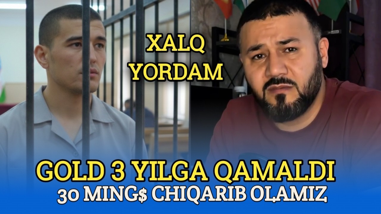 Gold 3 Yilga Qamaldi 30 ming$ Ozod Qilish Mumkun Qanday?