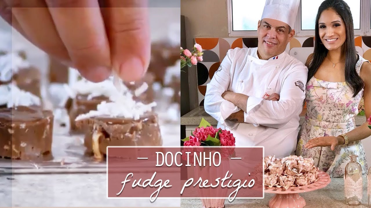 DOCINHO DE FESTA / FUDGE PRESTÍGIO