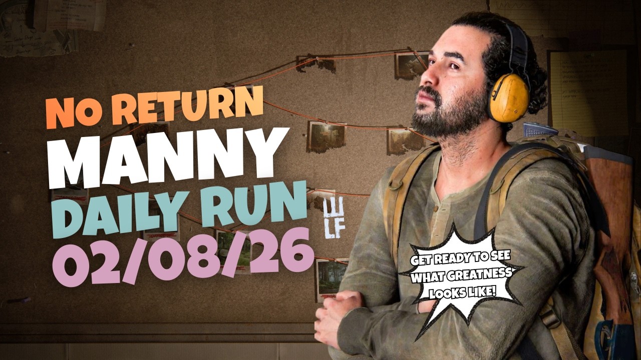 No Return | Daily Run on Grounded as Manny (2/8/26) [unranked] | The Last of Us Part II R. [PS5]