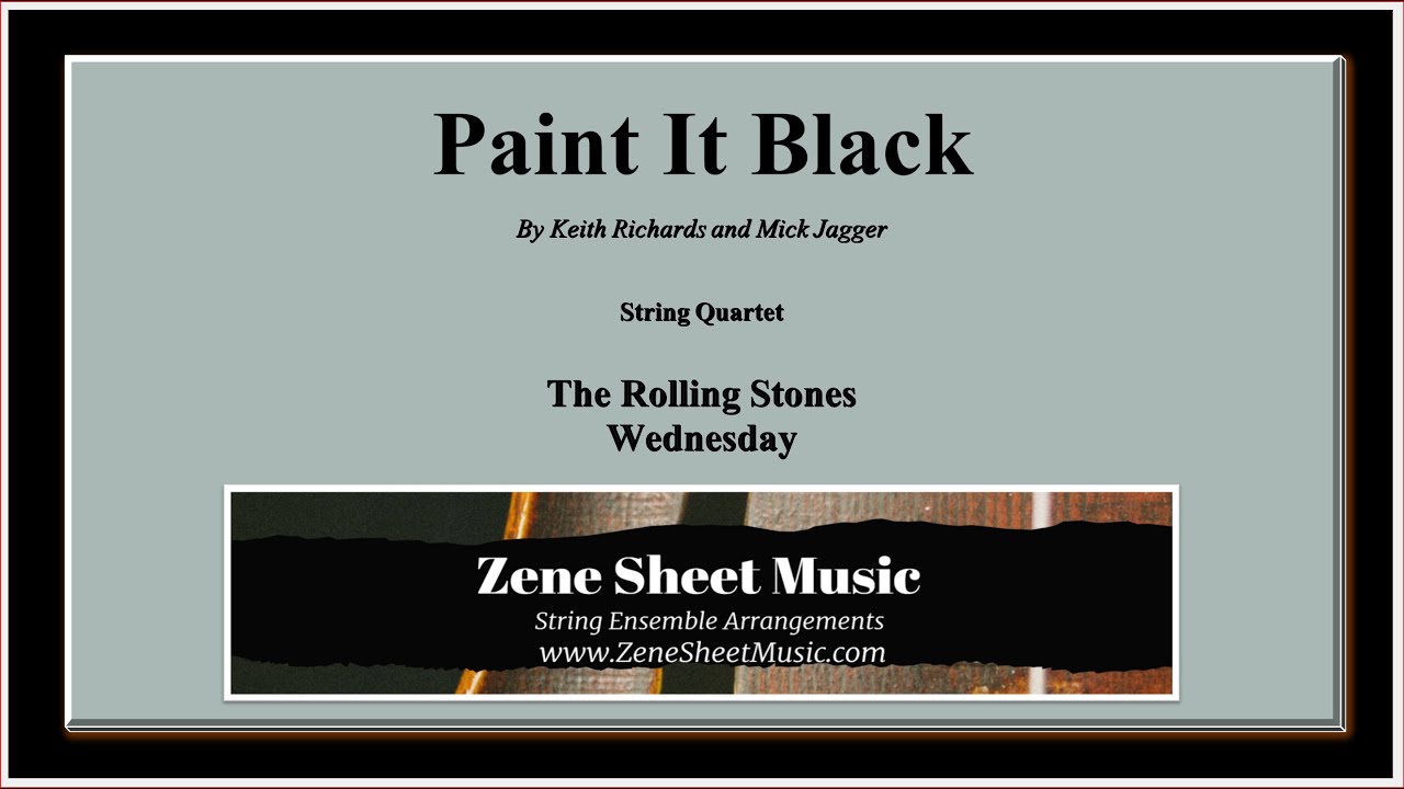 Paint It Black - The Rolling Stones - arranged for String Quartet by Zene Strings