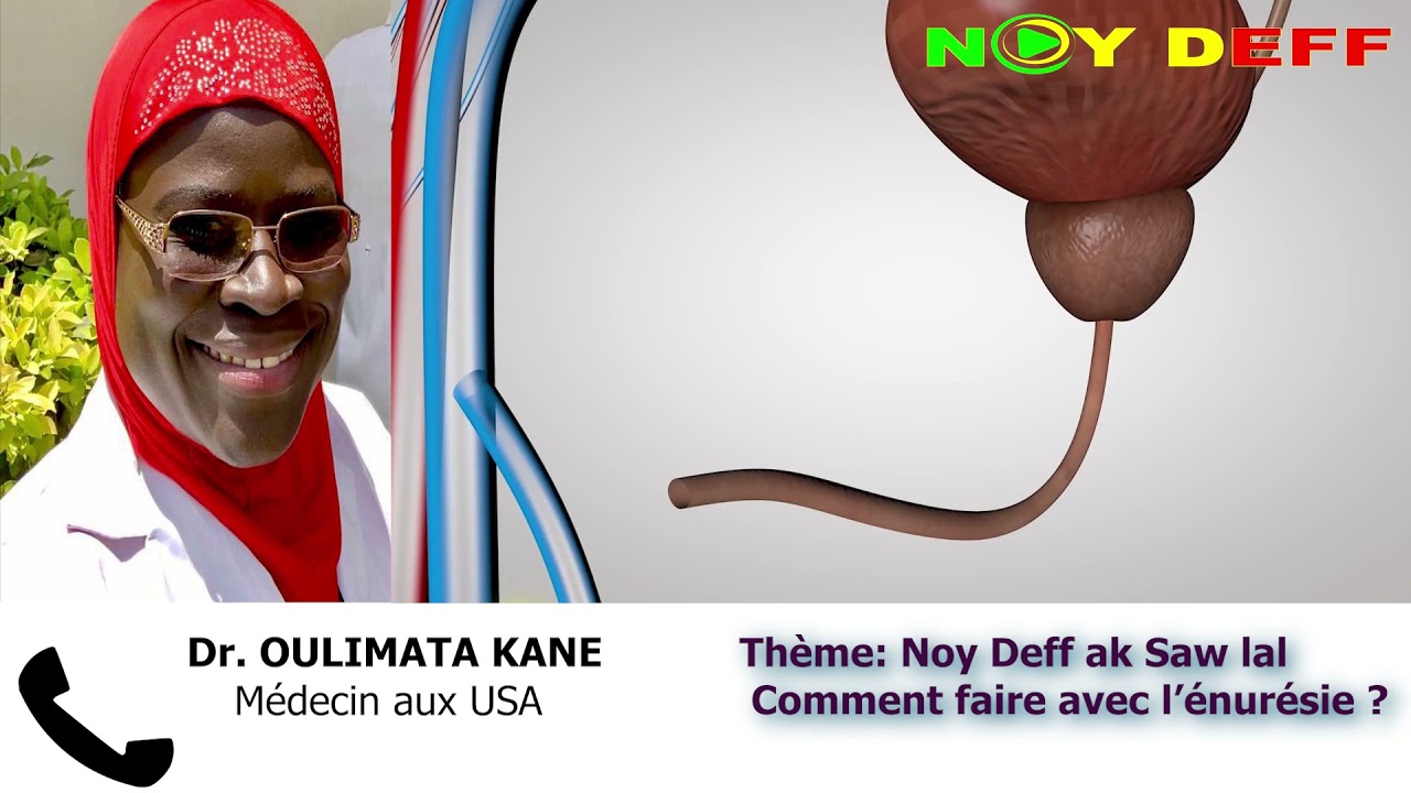 Noy Deff ak Saaw laal Comment faire avec l'énurésie