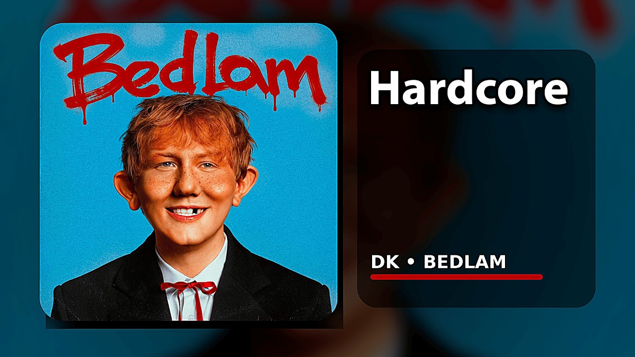 DK - Hardcore (Bedlam, Альбом 2026)