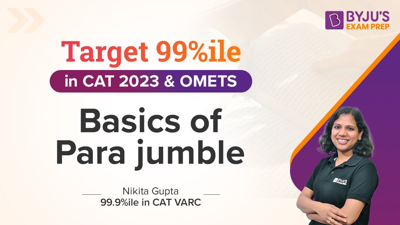 Para Jumbles for CAT 2023 & Other MBA Exams | VARC Workshop | Ace Verbal Ability Section