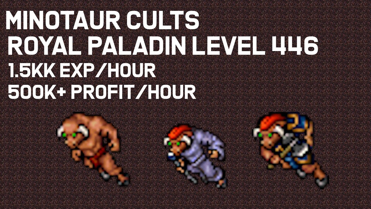 Minotaur Cults - RP Level 446 (1.5kk exp/hr, 500k+ profit/hr)