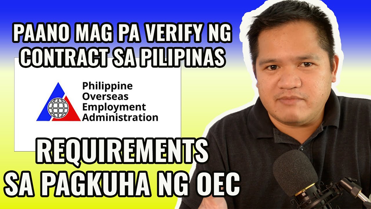 PAANO MAGPA VERIFY NG CONTRACT SA POEA SA PILIPINAS - ISANG REQUIREMENT SA PAGKUHA NG OEC