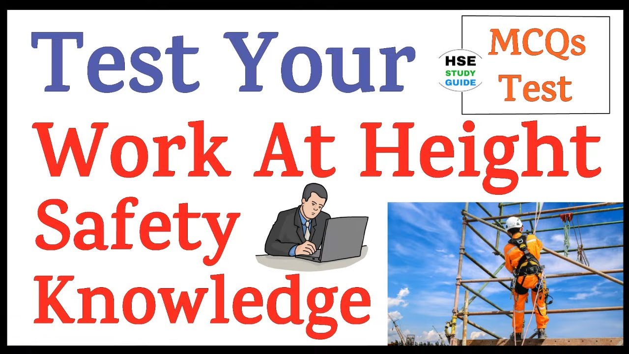 Test Your Work At Height Safety Knowledge | Work At Height Safety Quiz | Work At Height Safety MCQs