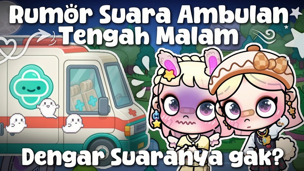 RUMOR SUARA AMBULAN TENGAH MALAM || [Horror Story] AvatarWorldDrama