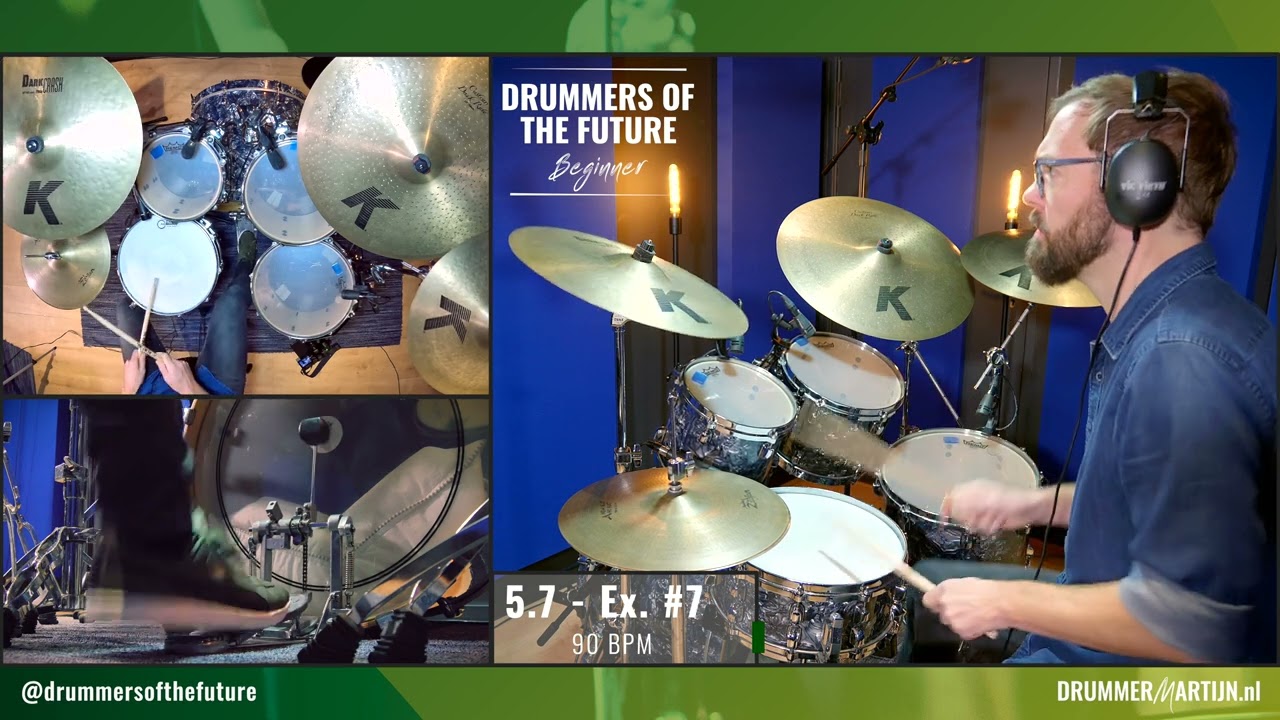 5.7 - Drummers Of The Future BEGINNER  // Drum Tutorial w/ @DrummerMartijn