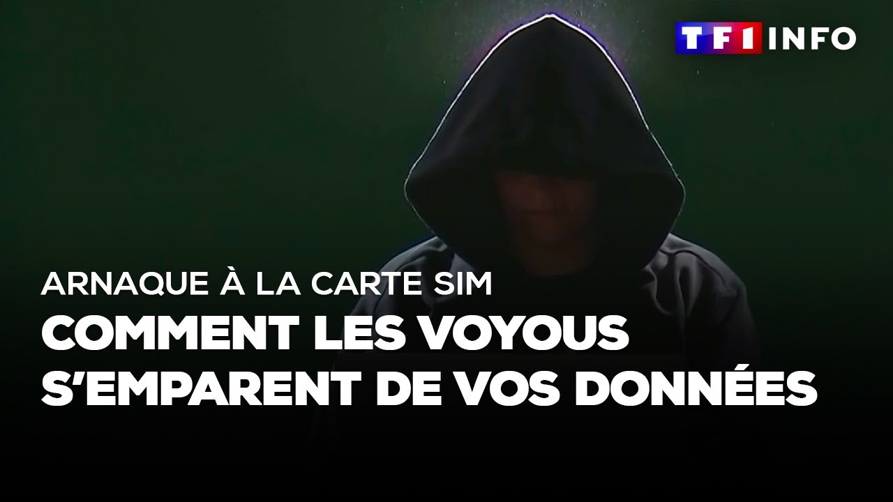 Arnaque à la carte SIM : comment les voyous s'emparent de vos données