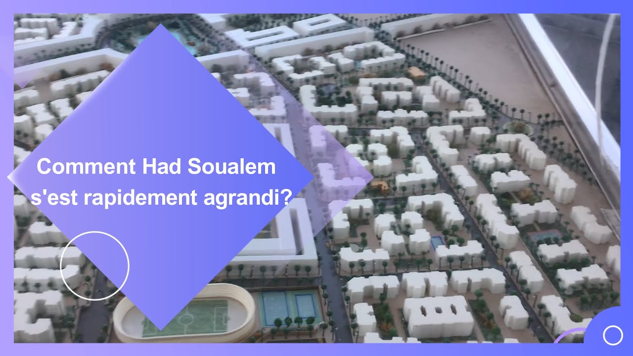 RI Question: Comment Had Soualem s'est rapidement agrandi ?