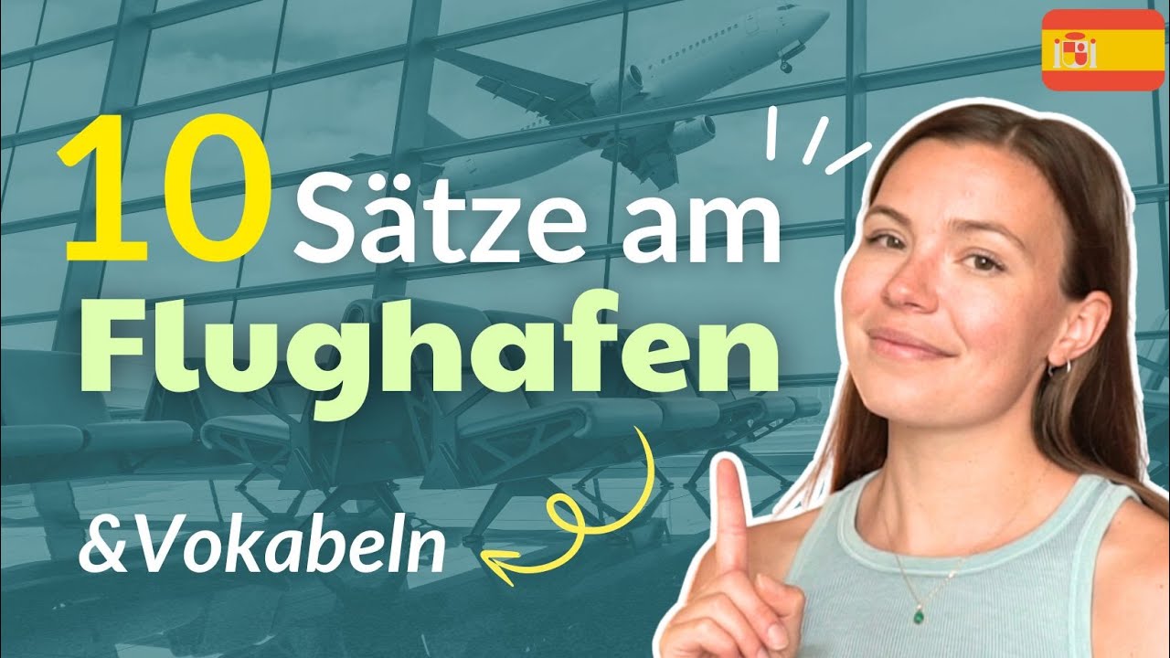 10 wichtigsten spanischen Sätze für Reisen mit dem Flugzeug!