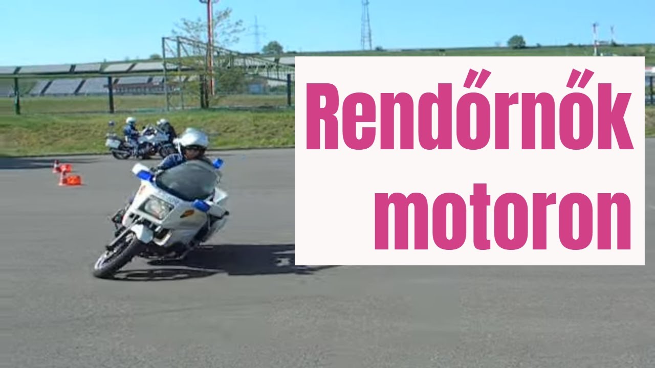 Hogyan motorozzunk? A motoros rendőrlányok megmutatják - Csajok a motoron