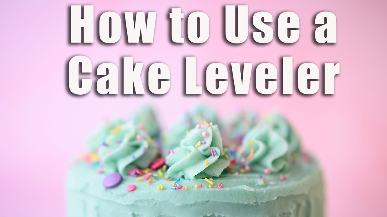 LEVEL A LAYER CAKE | WHY YOUR CAKE IS LOPSIDED AND HOW TO FIX IT