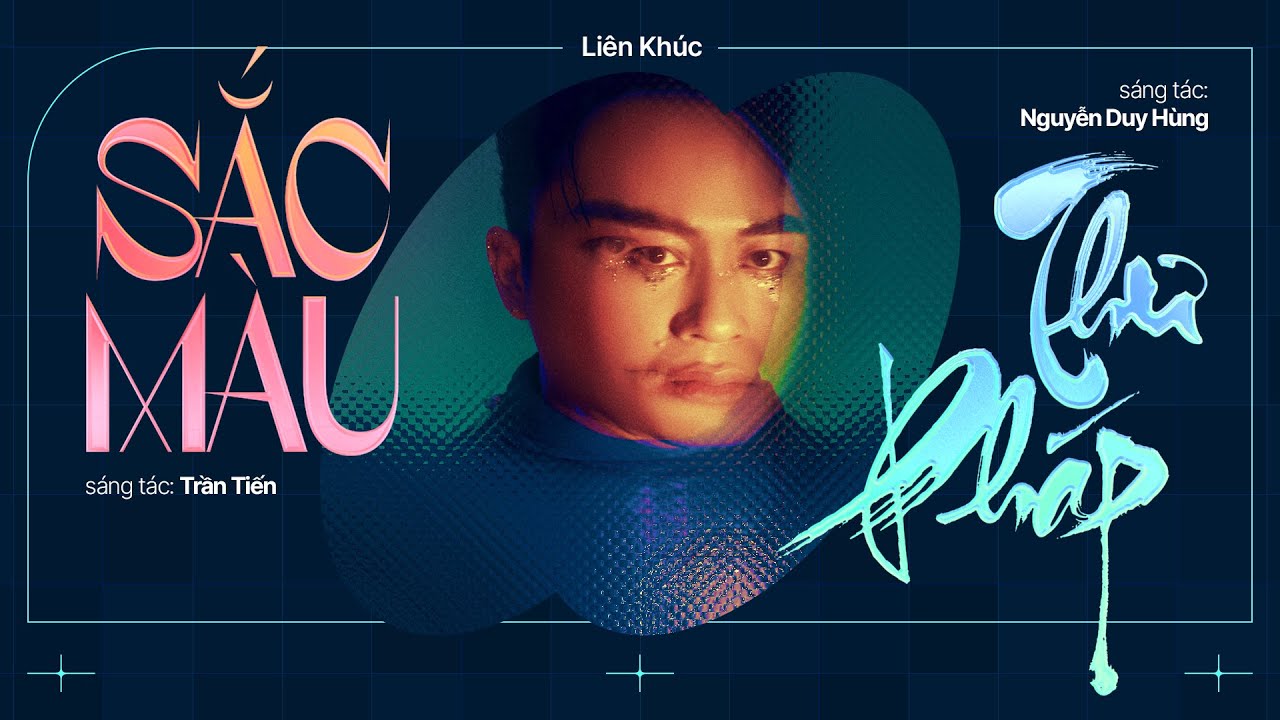 LK SẮC MÀU & THƯ PHÁP - Tùng Dương / Audio Lyric Video