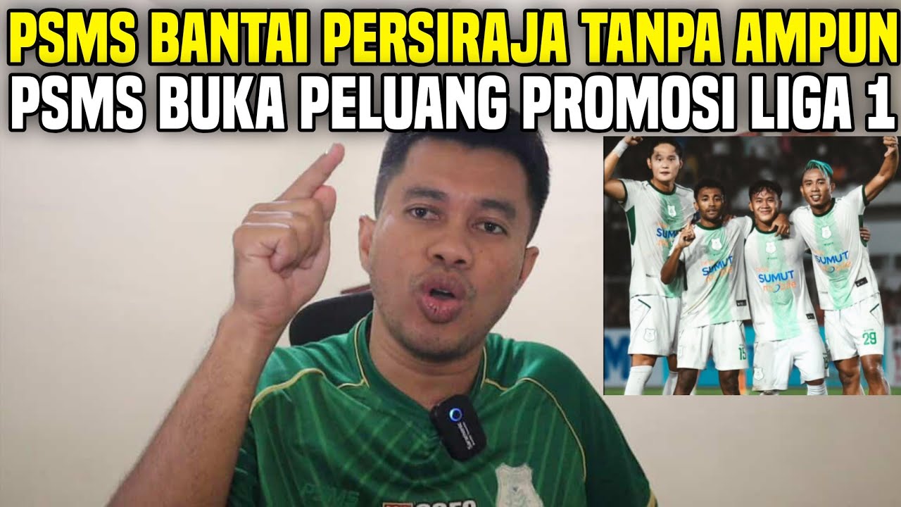 AKHIRNYA PSMS MENANG‼️BANT4I PERSIRAJA TANPA AMPUN DI KANDANGNYA‼️PSMS BUKA PELUANG PROMOSI LIGA 1