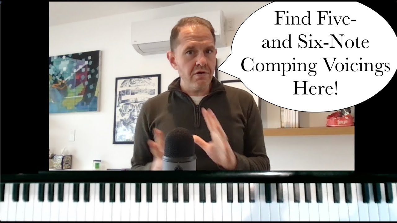 Jazz Piano Voicings 101: #4 Five- and Six-Note Type A/B Voicings