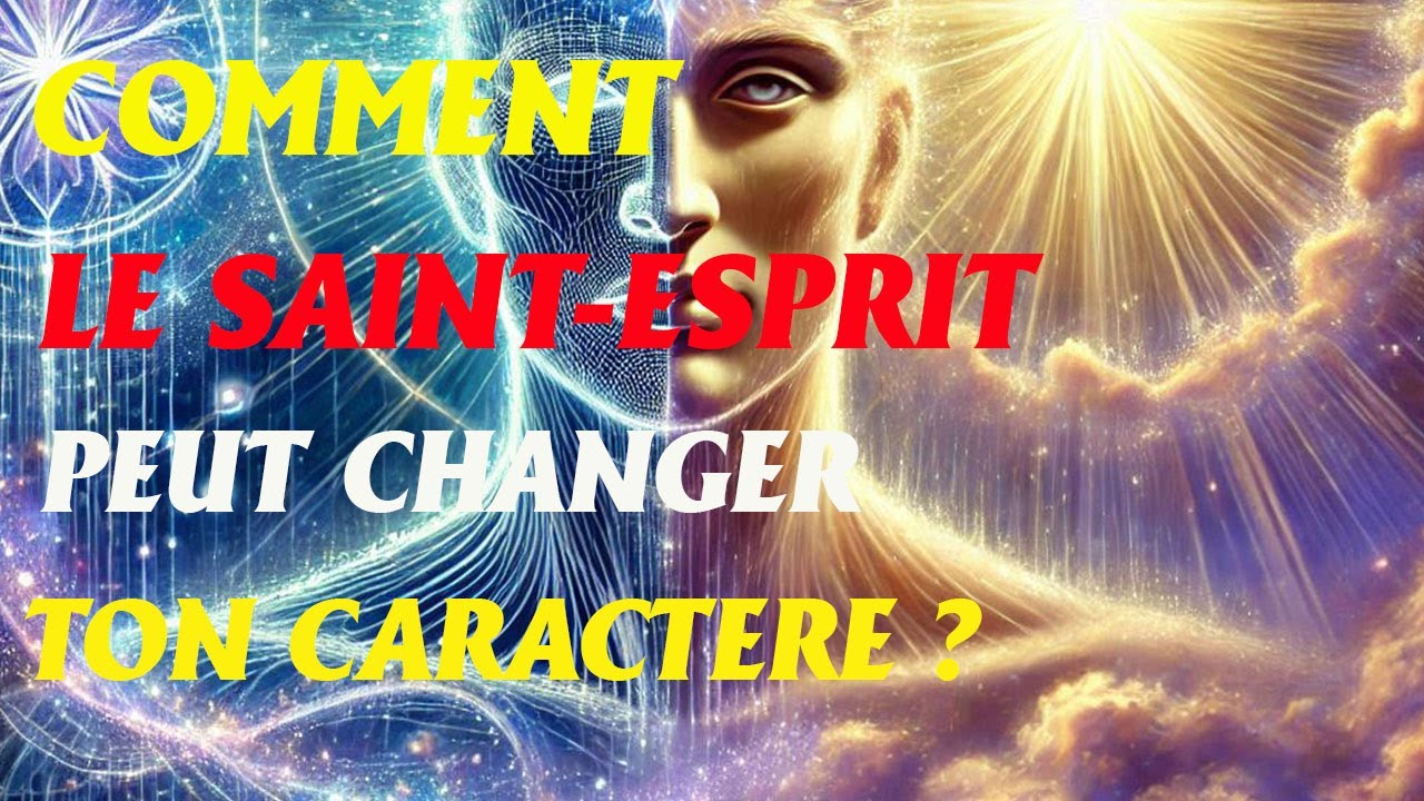 Comment le Saint Esprit Peut Changer Ton Caract&egrave;re? #saintesprit #transformation  #chr&eacute;tien  #foi