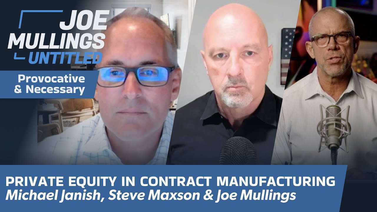 Joe Mullings Untitled | Private Equity in Contract Manufacturing