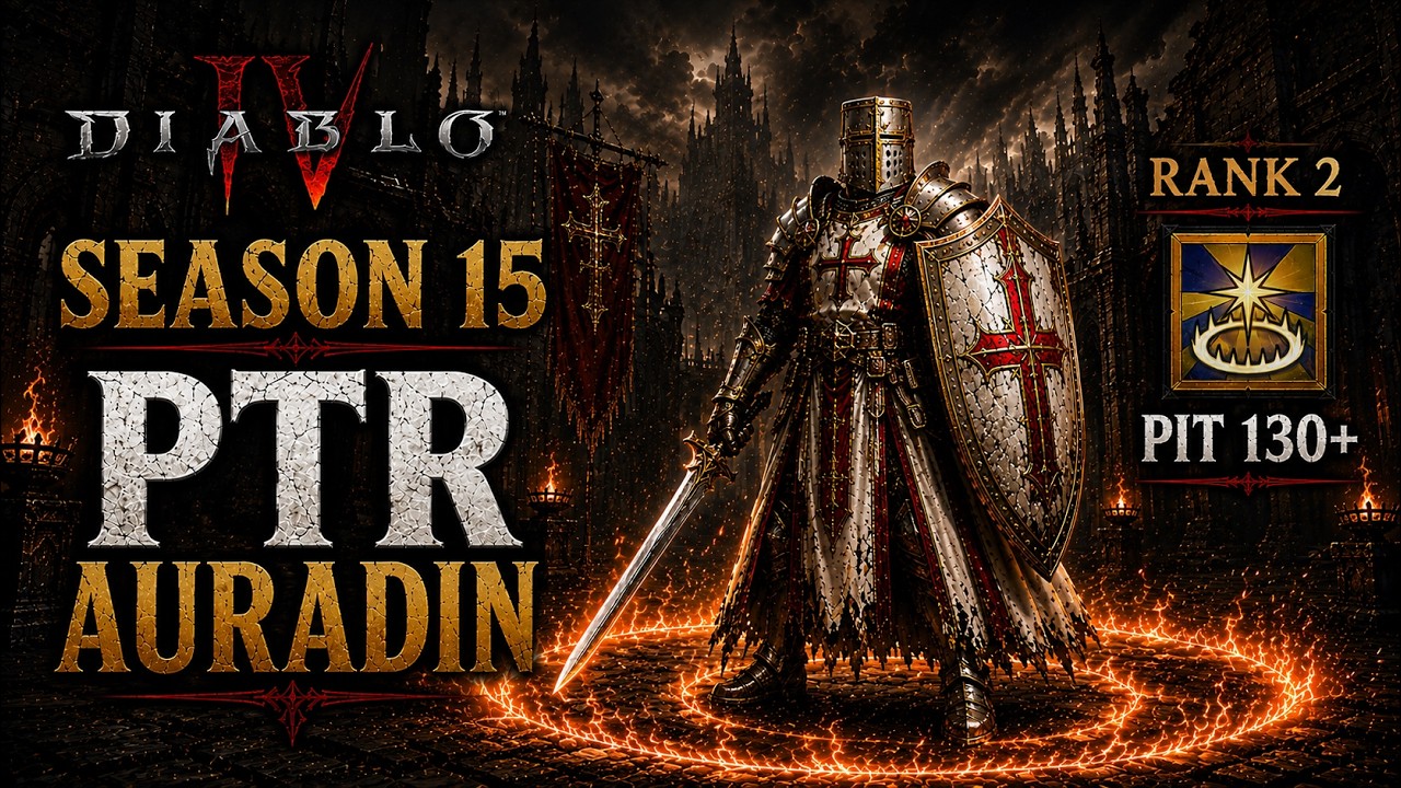Diablo 4 &mdash; Гайд на Аурадина (Паладина) для PTR 15-го сезона