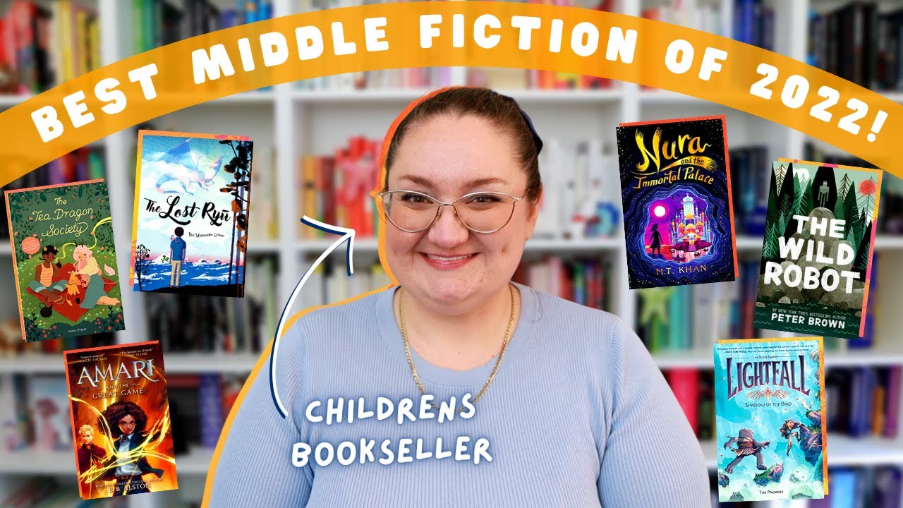 Best Middle Grade Books of 2022 (according to a Children's Bookseller)