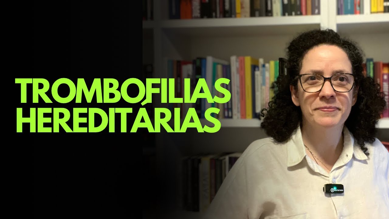 Trombofilias hereditárias 