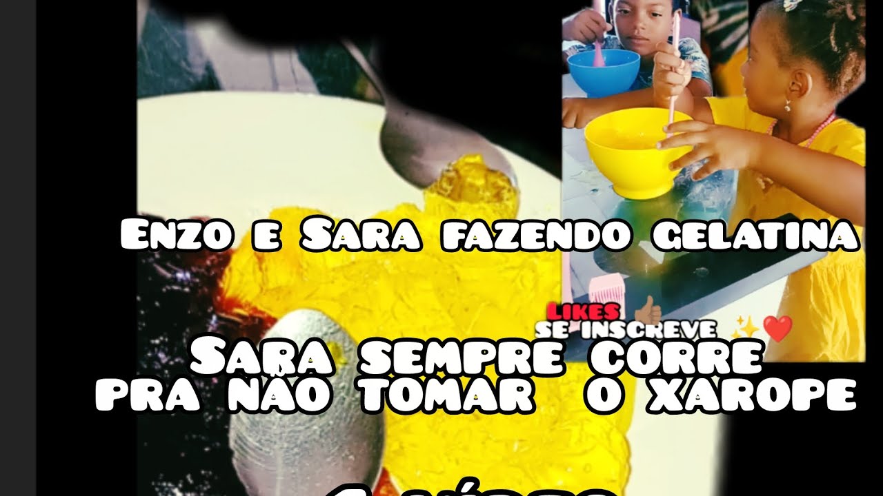 1 Vídeo do canal(Sara e Enzo fazendo gelatina /Sara sempre come antes . #canalinfantil #vlog #viral