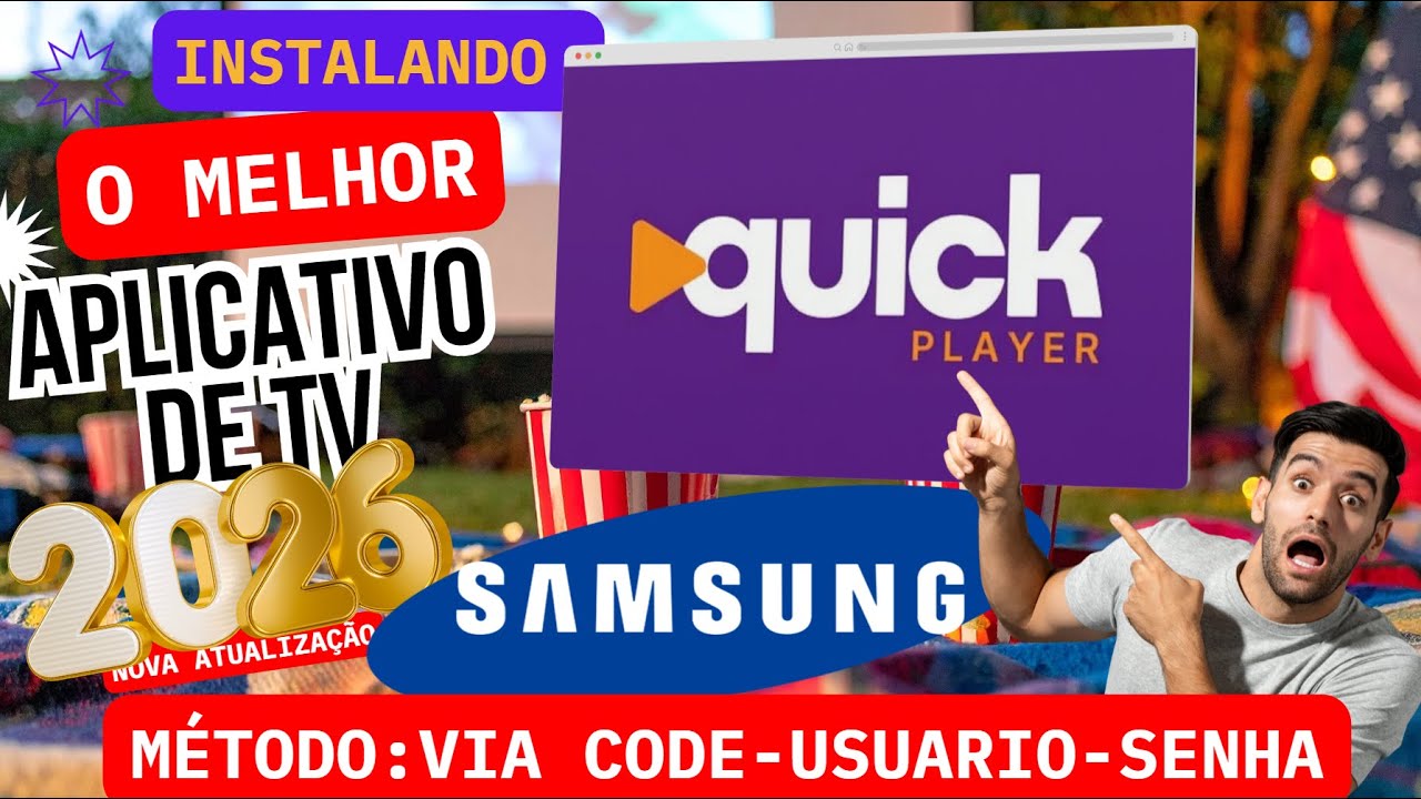 🔴 QUICK PLAYER 2026 PARA SAMSUNG - INSTALAR /CONFIGURAR (M&Eacute;TODO C&Oacute;DIGO,USU&Aacute;RIO E SENHA) 🔴