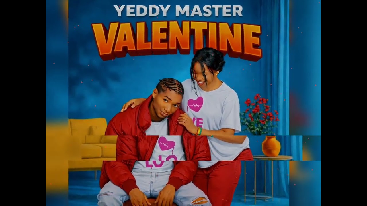 Mr Yeddy_Valentine_Official audio 