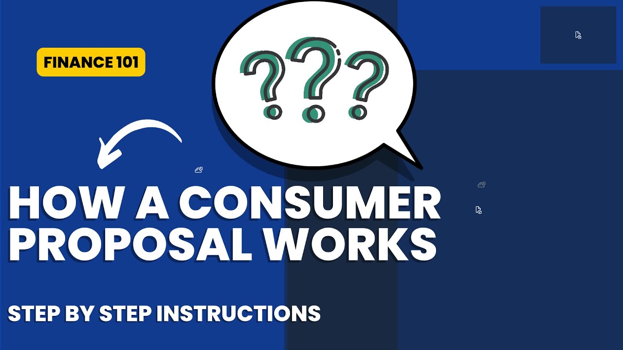 Avoid Bankruptcy: Learn How to File a Consumer Proposal in Canada