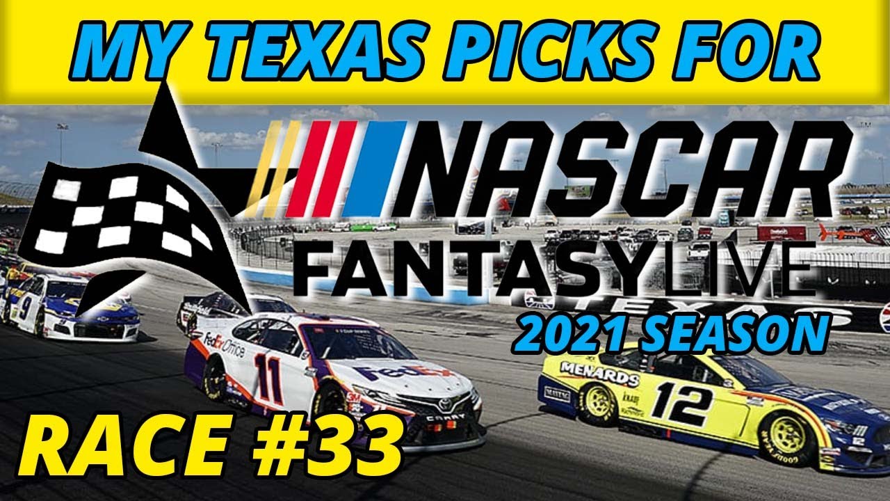 My Texas Picks For NASCAR Fantasy Live (Race 33/36)