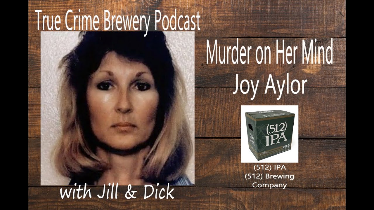 Murder on Her Mind: Joy Aylor
