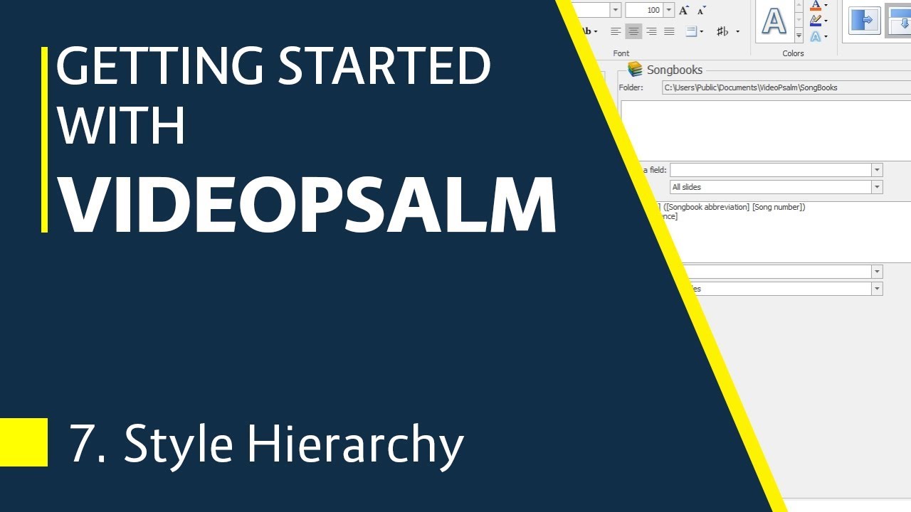Getting Started with VideoPsalm Tutorial #7 - Understanding Styles and Hierarchy