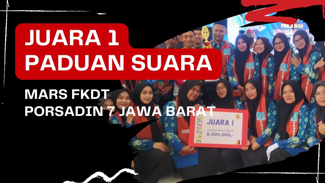 Juara 1 Lomba MARS FKDT Porsadin 7 Tingkat Jawa Barat | Kec Karangnunggal