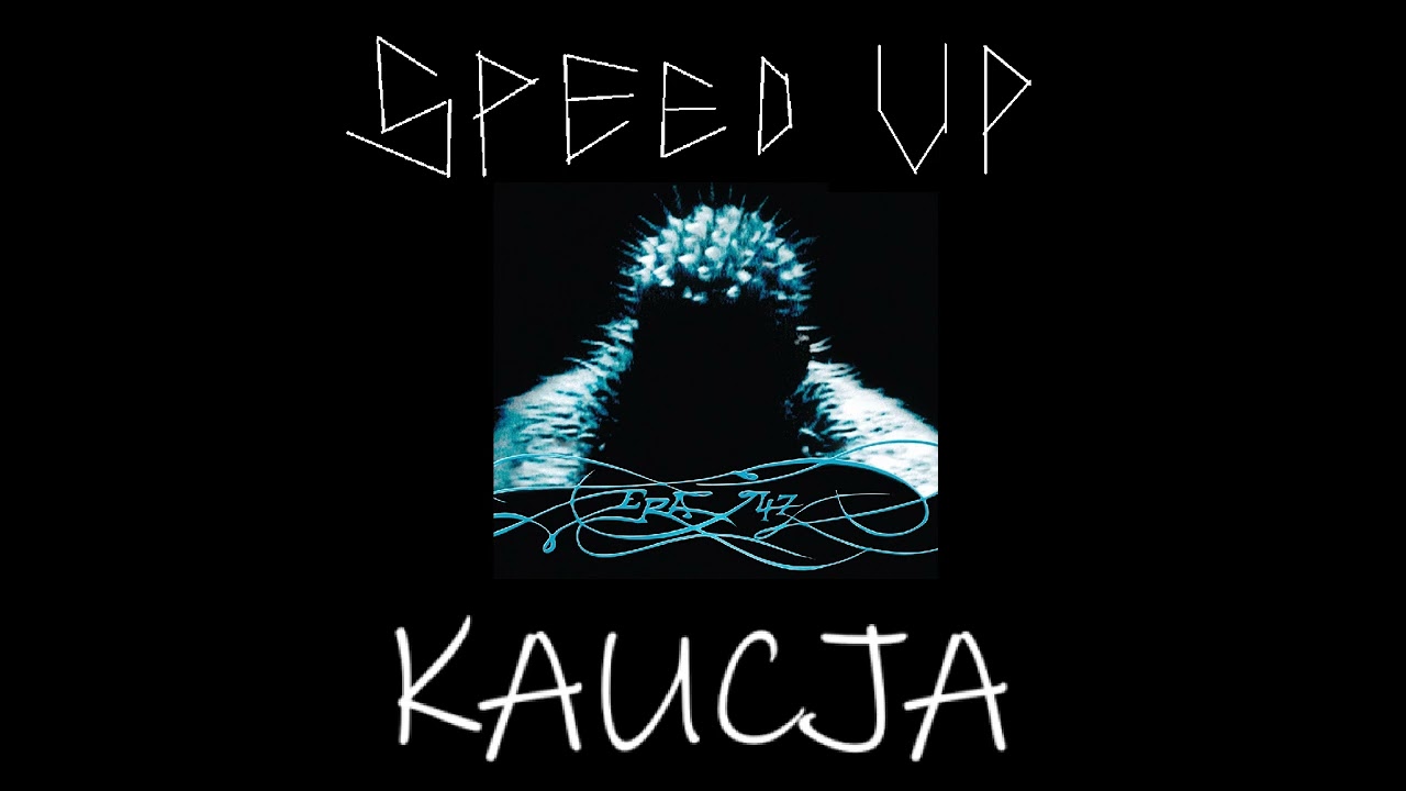 Oki - Kaucja (Speed Up)