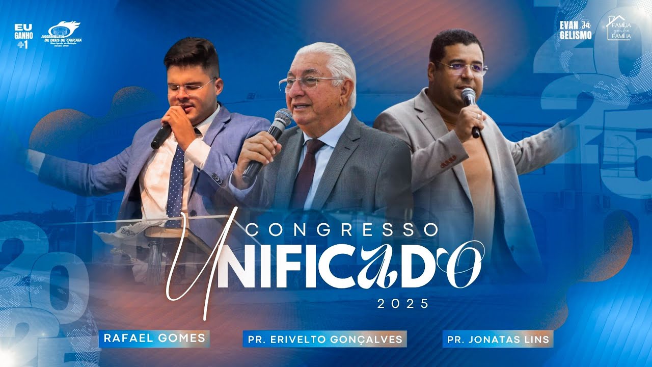 2º DIA - CONGRESSO UNIFICADO | EVANGELISMO JÁ