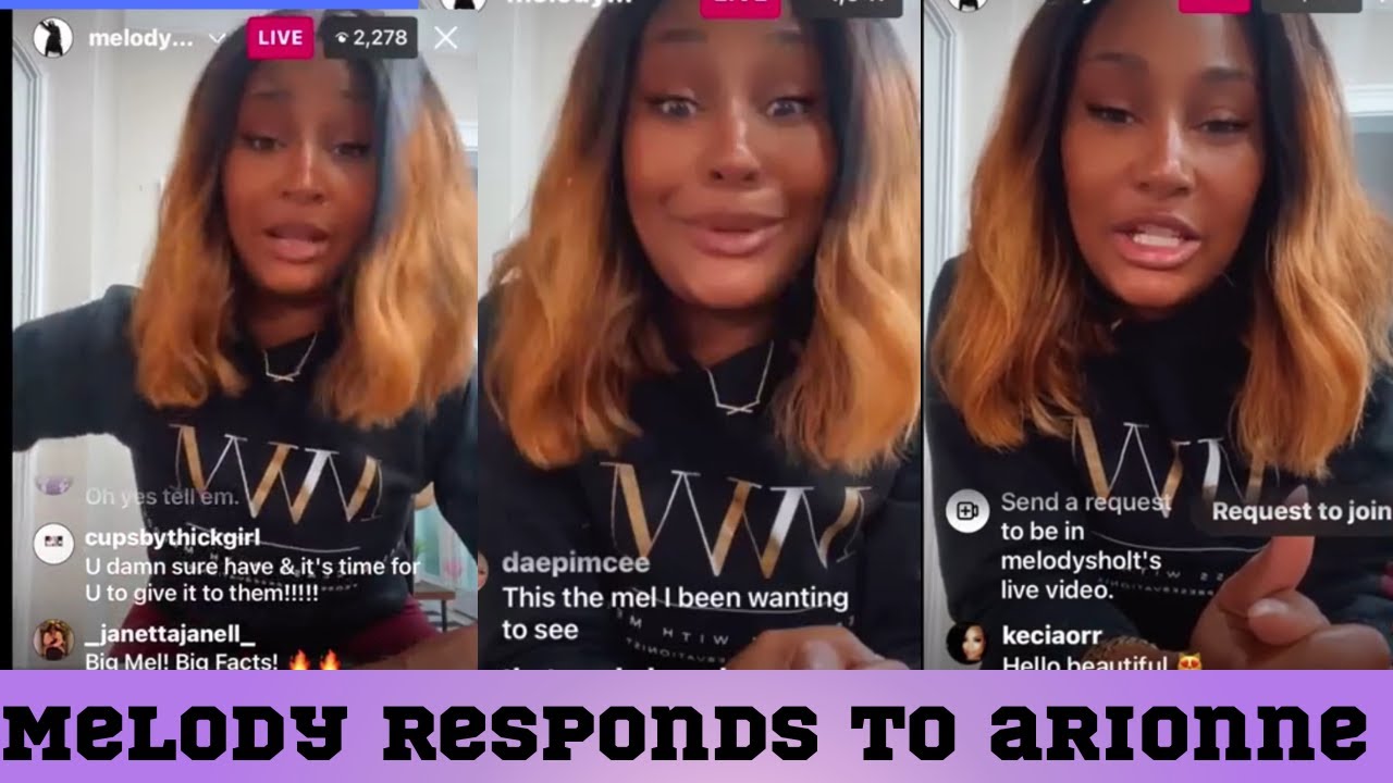 Melody Instagram Live Responding To Arionne