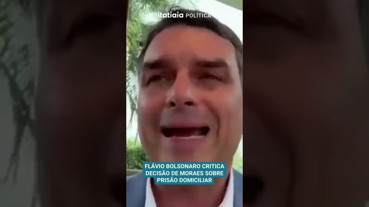 FL&Aacute;VIO BOLSONARO CRITICA DECIS&Atilde;O DE MORAES SOBRE PRIS&Atilde;O DOMICILIAR