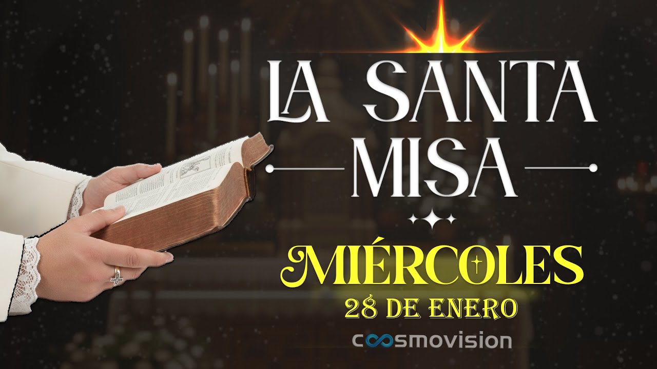 MISA DE HOY, Miércoles 28 de Enero 2026 | #misa Diaria Cosmovisión