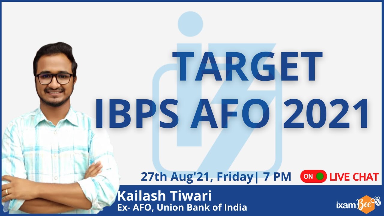 IBPS AFO 2021 | How to target the exam | By Kailash Tiwari