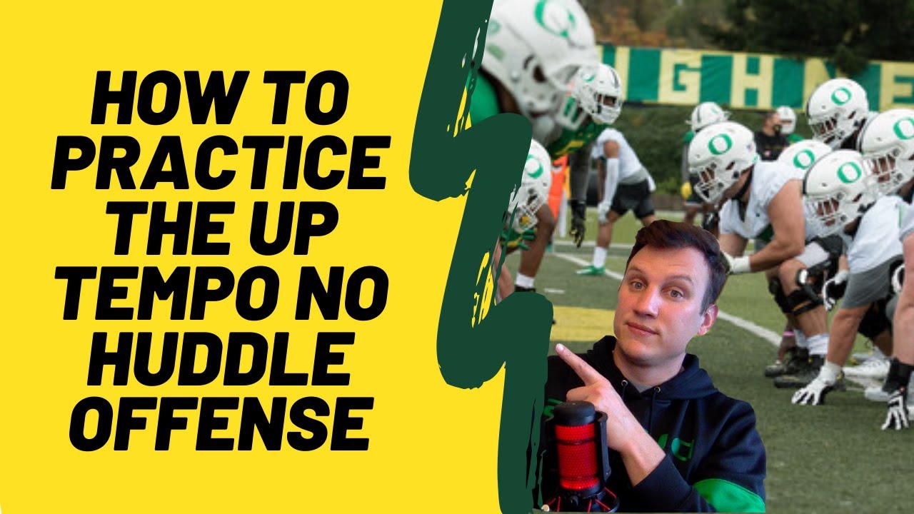 How to Practice the No Huddle Offense