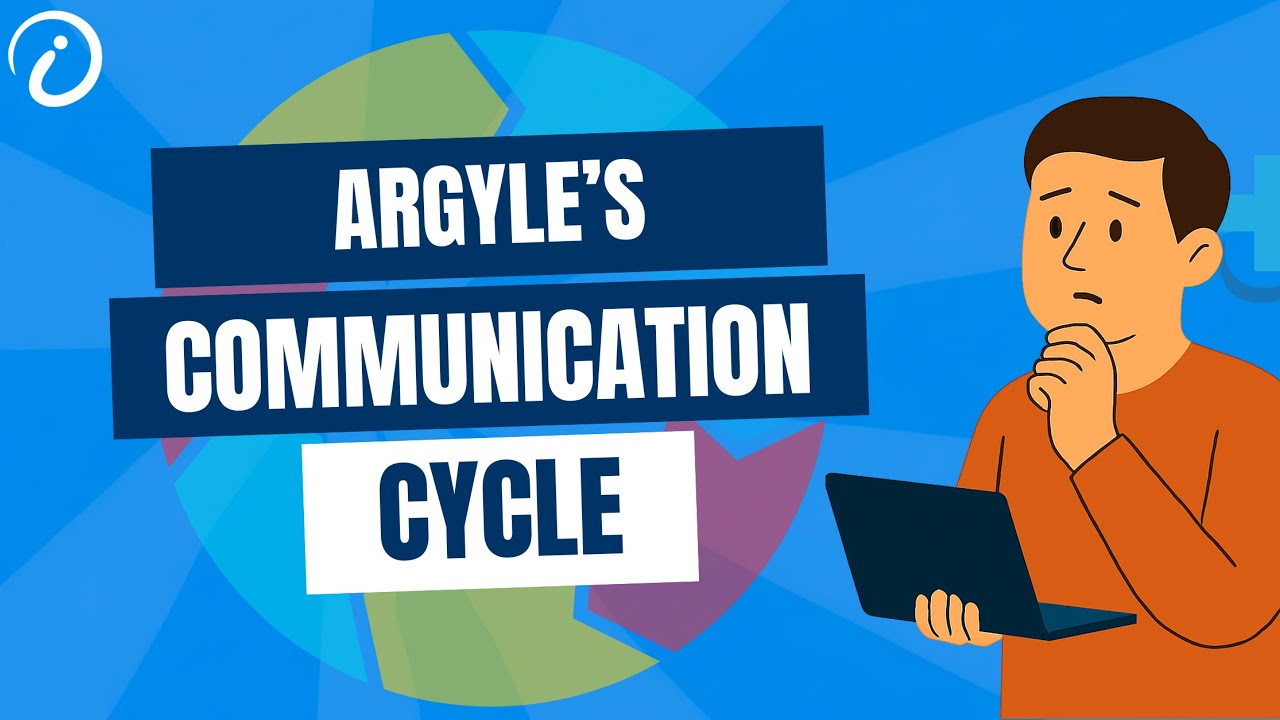 Argyle&rsquo;s Communication Cycle Theory Explained | Master Effective Communication in Healthcare