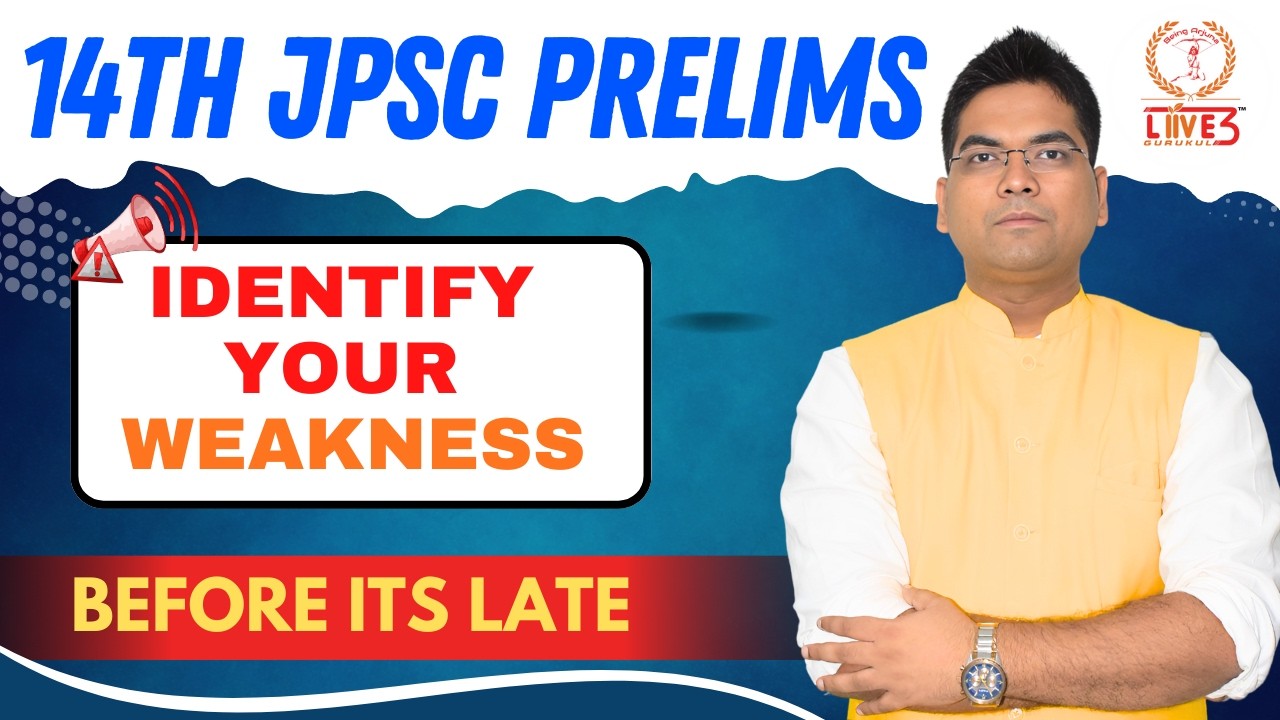14th JPSC Prelims 2026 | Identify Your Weakness Before It’s Too Late✍️