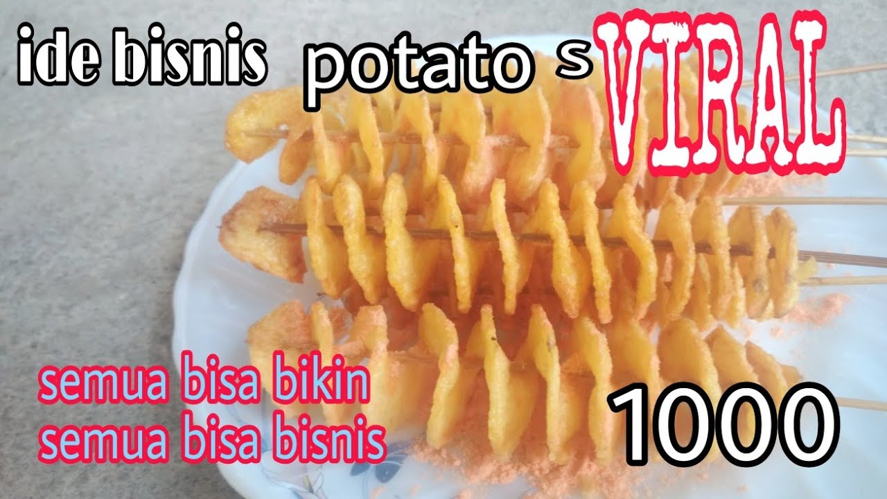 Ide bisnis potato sVIRAL semua bisa bikin semua bisa bisnis