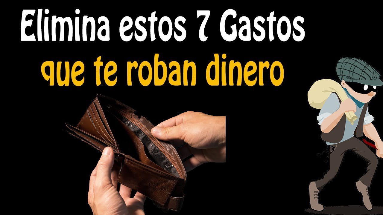 7 Gastos que te roban dinero y que puedes eliminar