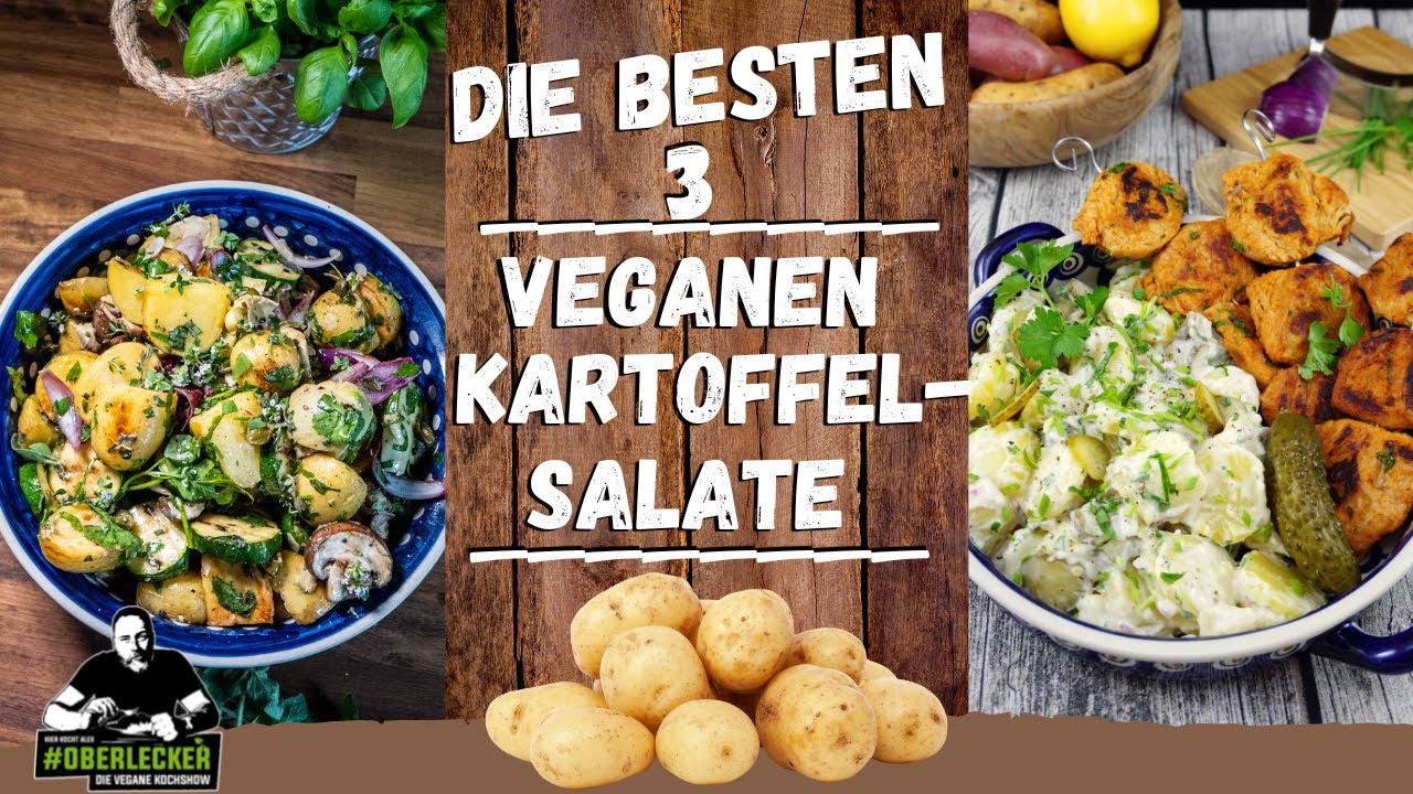 Vegane Kartoffelsalate von mediteran, über rustikal und klassisch. Meine 3 Lieblingsrezepte...