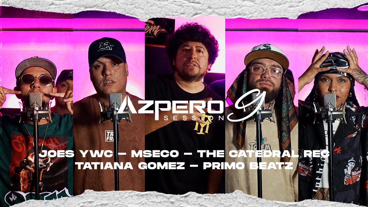 Azpero Session 9 - Joes Ywc X MSeco X The Catedral Rec X Tatiana Gomez (Madame) X Primobeatz