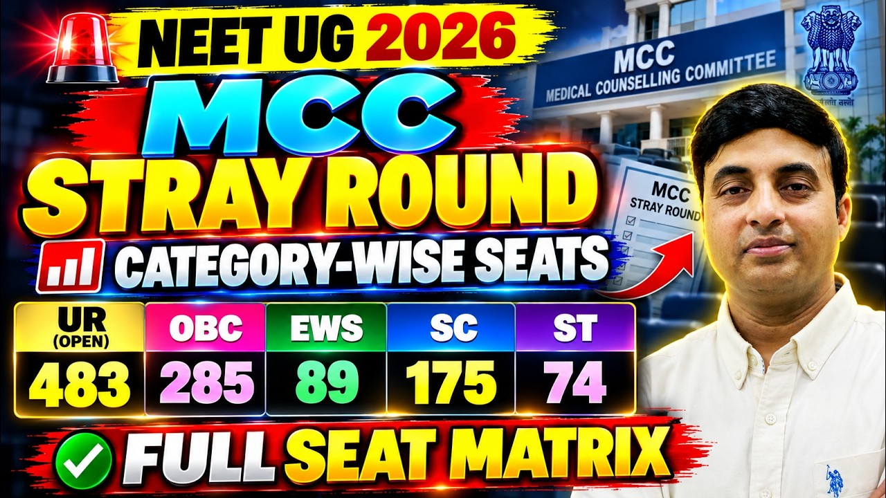 MCC Stray Round Seat Matrix 2026 🔥 | Category Wise Vacant Seats | NEET UG Counselling