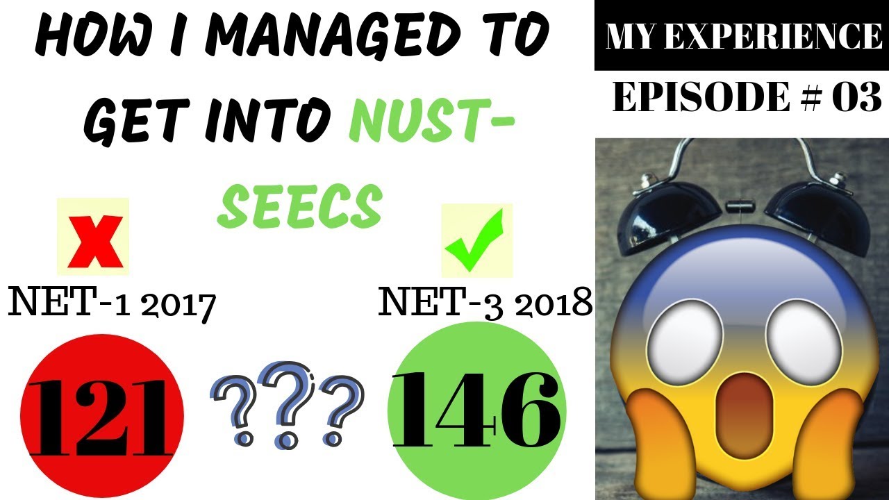 MY COMPLETE JOURNEY TO NUST-SEECS-146 IN NUST ENTRY TEST(NET-3)