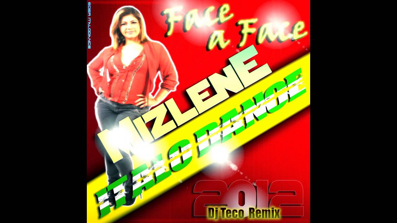 Mizlene - Face a Face ( Dj Teco Remix)