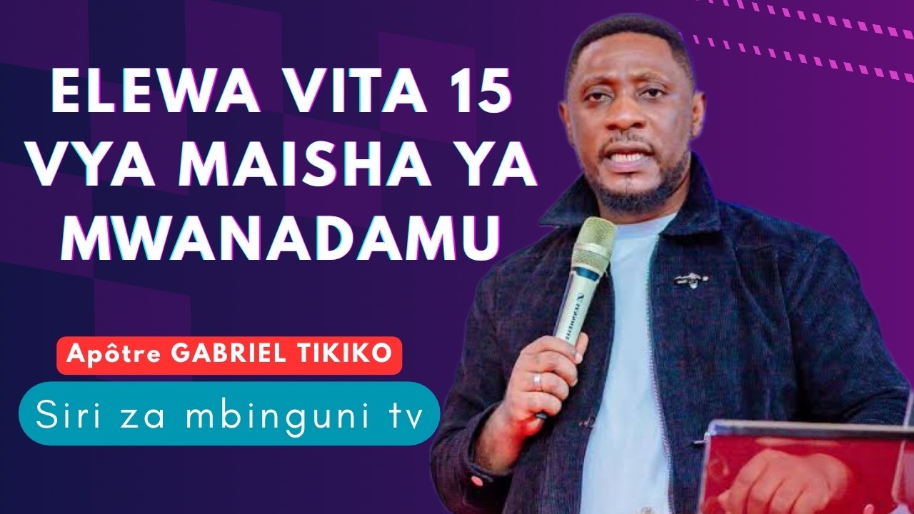 VITA KUMI NA TANO ZA MAISHA NI HIZI….. #gabrieltikiko